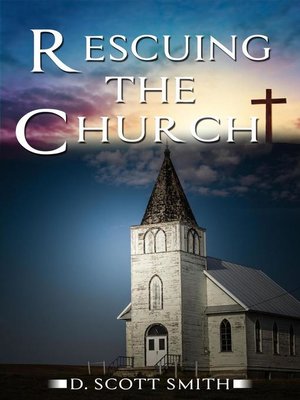 cover image of Rescuing the Church